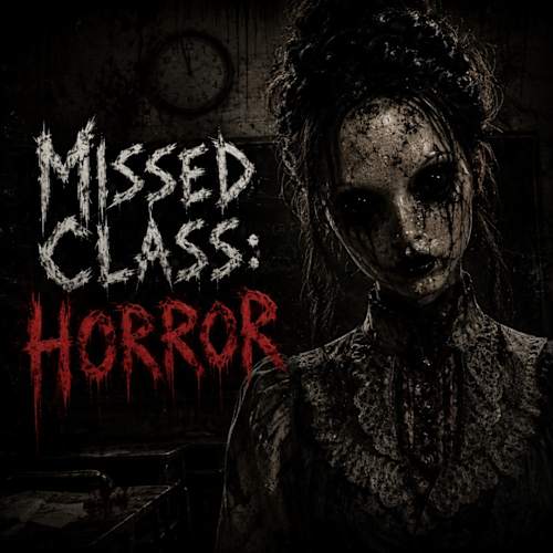 缺席的课堂：恐怖