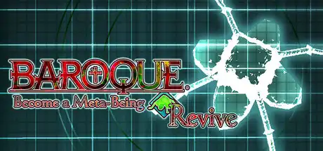 BAROQUE ~ 一觉醒来成异形 ~ Revive